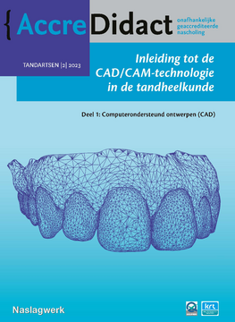 Inleiding tot de CAD/CAM-technologie in de tandheelkunde - deel 1